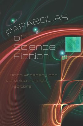 Cover image for Parabolas of Science Fiction