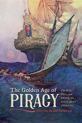 The Golden Age of Piracy