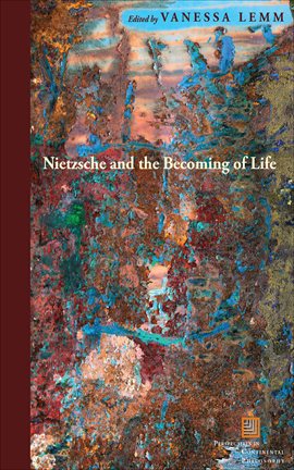 Cover image for Nietzsche and the Becoming of Life