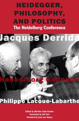 Cover image for Heidegger, Philosophy, and Politics