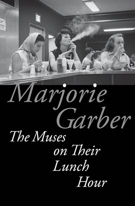 Cover image for The Muses on Their Lunch Hour