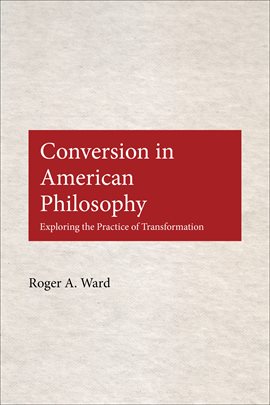 Cover image for Conversion in American Philosophy