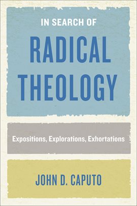 Cover image for In Search of Radical Theology