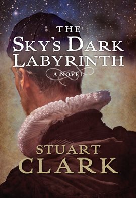 Cover image for The Sky's Dark Labyrinth