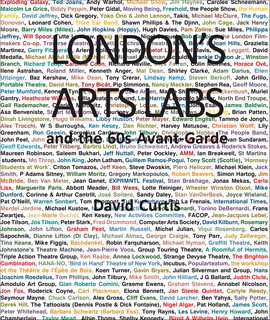 Cover image for London's Arts Labs and the 60s Avant-Garde