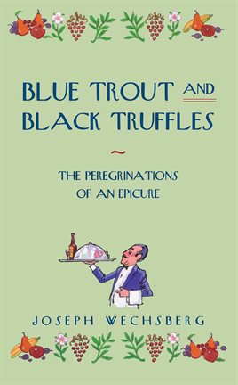 Cover image for Blue Trout and Black Truffles