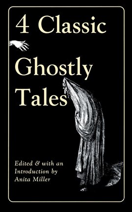 4 Classic Ghostly Tales