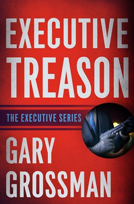 Cover image for Executive Treason