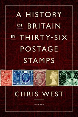 Cover image for A History of Britain in Thirty-Six Postage Stamps