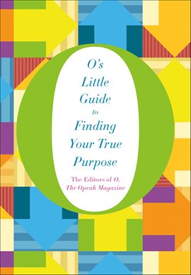 Cover image for O's Little Guide to Finding Your True Purpose