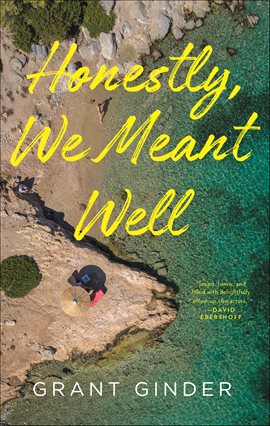 Cover image for Honestly, We Meant Well