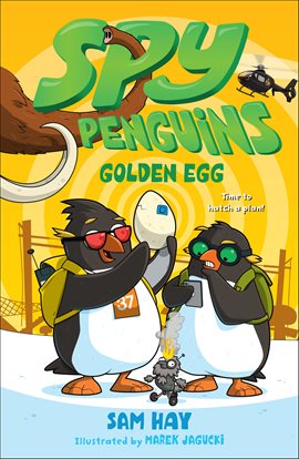 Imagen de portada para Spy Penguins: Golden Egg