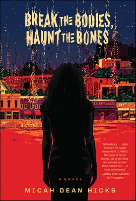 Cover image for Break The Bodies, Haunt The Bones