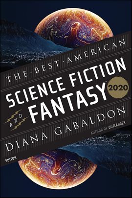 Cover image for The Best American Science Fiction And Fantasy 2020