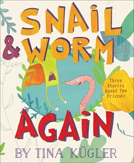 Imagen de portada para Snail & Worm Again