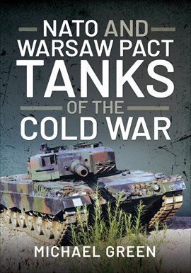 Cover image for NATO and Warsaw Pact Tanks of the Cold War