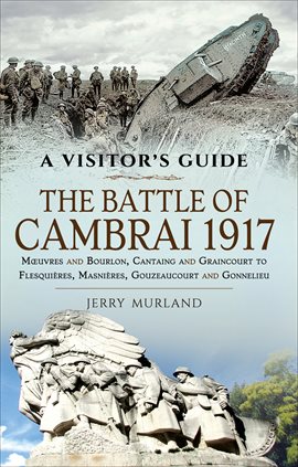 Cover image for The Battle of Cambrai 1917