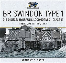 Imagen de portada para BR Swindon Type 1 0-6-0 Diesel-Hydraulic Locomotives-Class 14
