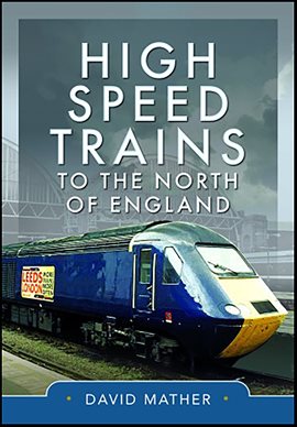 Imagen de portada para High Speed Trains to the North of England