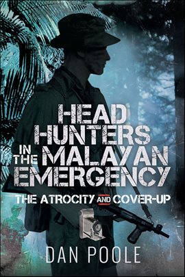 Imagen de portada para Head Hunters in the Malayan Emergency