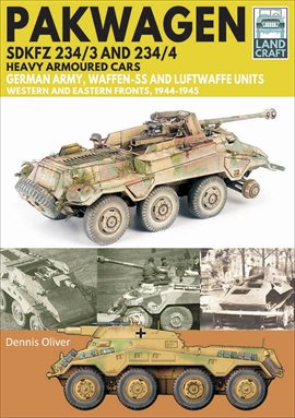 Cover image for Pakwagen SDKFZ 234/3 and 234/4 Heavy Armoured Cars