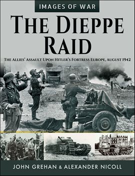 Cover image for The Dieppe Raid