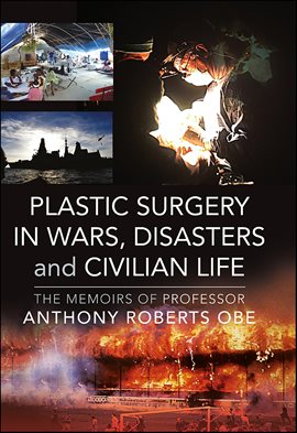 Cover image for Plastic Surgery in Wars, Disasters and Civilian Life