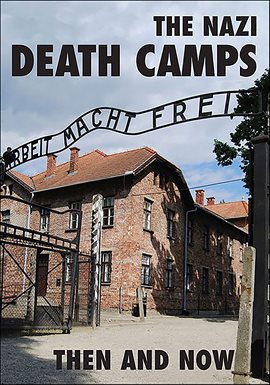 Cover image for The Nazi Death Camps