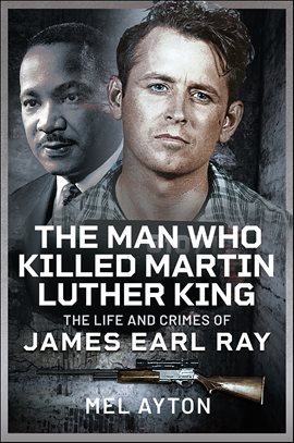 Imagen de portada para The Man Who Killed Martin Luther King