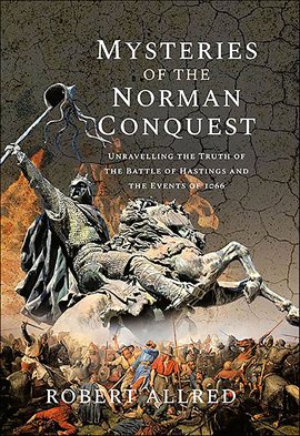 Cover image for Mysteries of the Norman Conquest