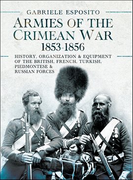 Cover image for Armies of the Crimean War, 1853–1856