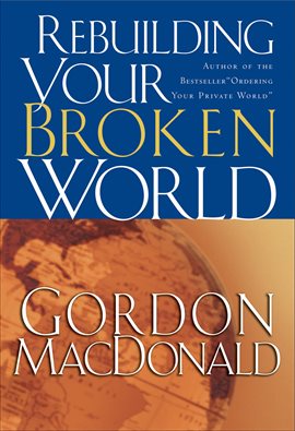 Cover image for Rebuilding Your Broken World