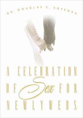 Cover image for A Celebration of Sex for Newlyweds