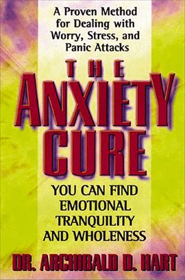 Cover image for The Anxiety Cure