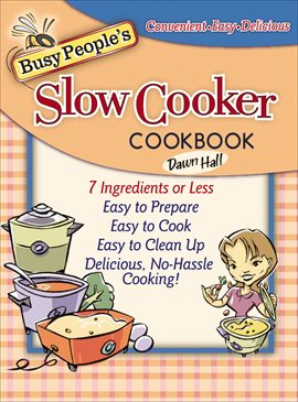 Imagen de portada para Busy People's Slow Cooker Cookbook