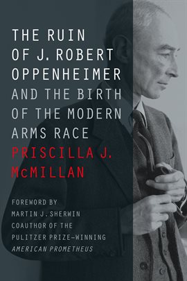 Cover image for The Ruin of J. Robert Oppenheimer