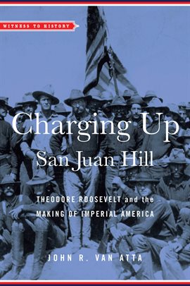 Cover image for Charging Up San Juan Hill