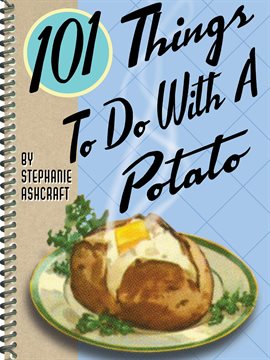 Cover image for 101 Things to Do With a Potato