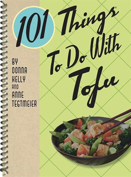 Cover image for 101 Things To Do With Tofu
