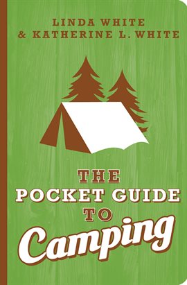 Cover image for The Pocket Guide to Camping