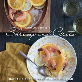 Cover image for Nathalie Dupree's Shrimp and Grits