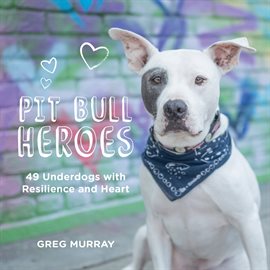 Cover image for Pit Bull Heroes