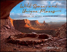 Cover image for Wild Spaces and Unique Places