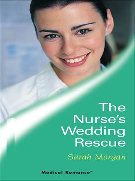 Cover image for The Nurse's Wedding Rescue