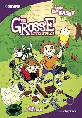 Cover image for The Grosse Adventures Vol. 1: The Good, the Bad, & the Gassy