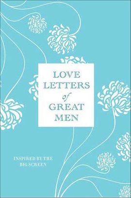 Cover image for Love Letters of Great Men