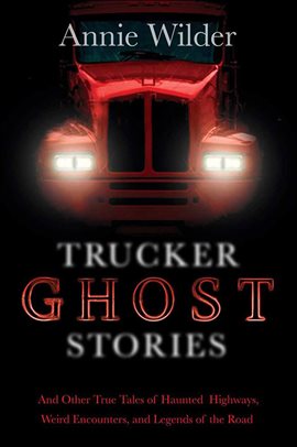 Cover image for Trucker Ghost Stories
