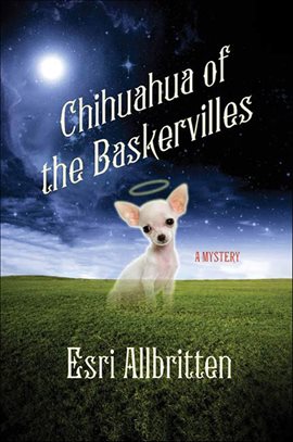 Cover image for Chihuahua of the Baskervilles