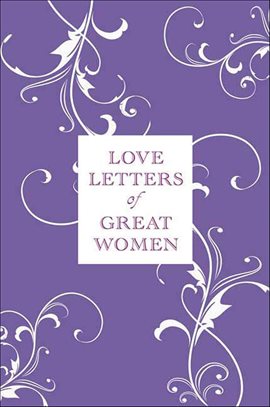 Cover image for Love Letters of Great Women