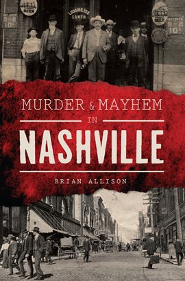 Cover image for Murder & Mayhem in Nashville
